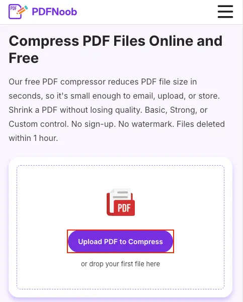 Open the PDFNoob Compress PDF tool and click Upload PDF to Compress