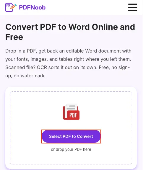 Click Select PDF to Convert on the PDFNoob PDF to Word tool to upload a PDF file