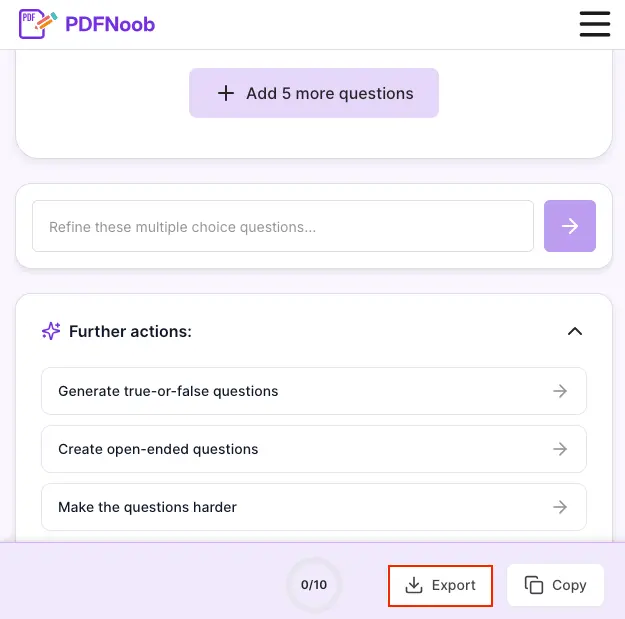 PDFNoob shows options to add five more questions, refine multiple-choice questions, change question types, and export the quiz