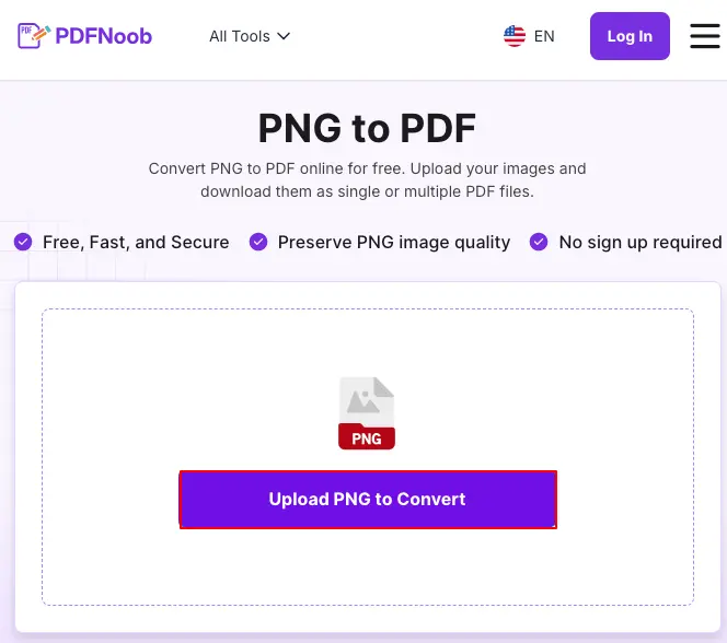 Open PDFNoob png to pdf converter and click Upload PNG to Convert